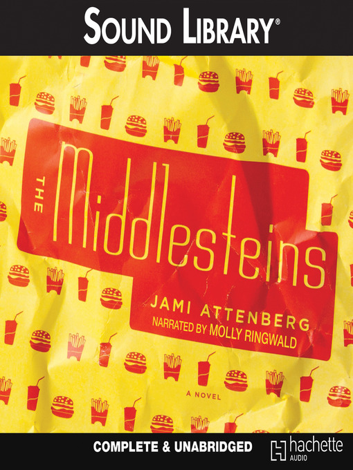 Title details for The Middlesteins by Jami Attenberg - Wait list